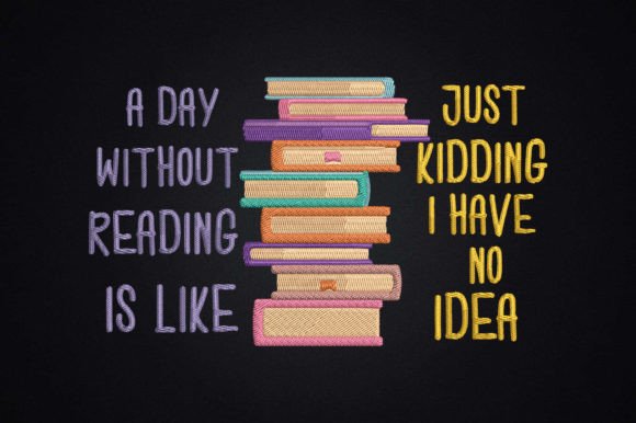 Day Without Reading Is Like Just Kidding Review
