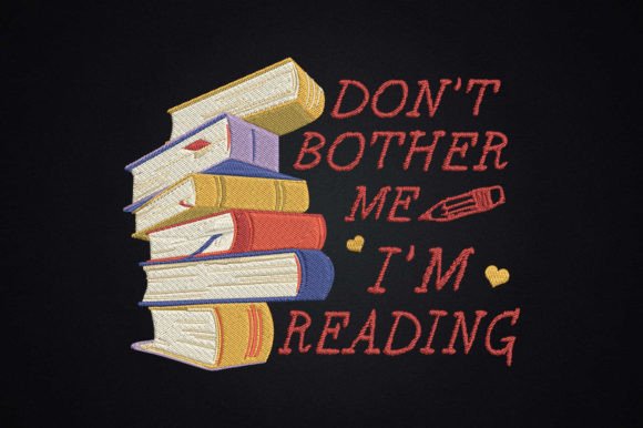 Don't Bother Me, I'm Reading